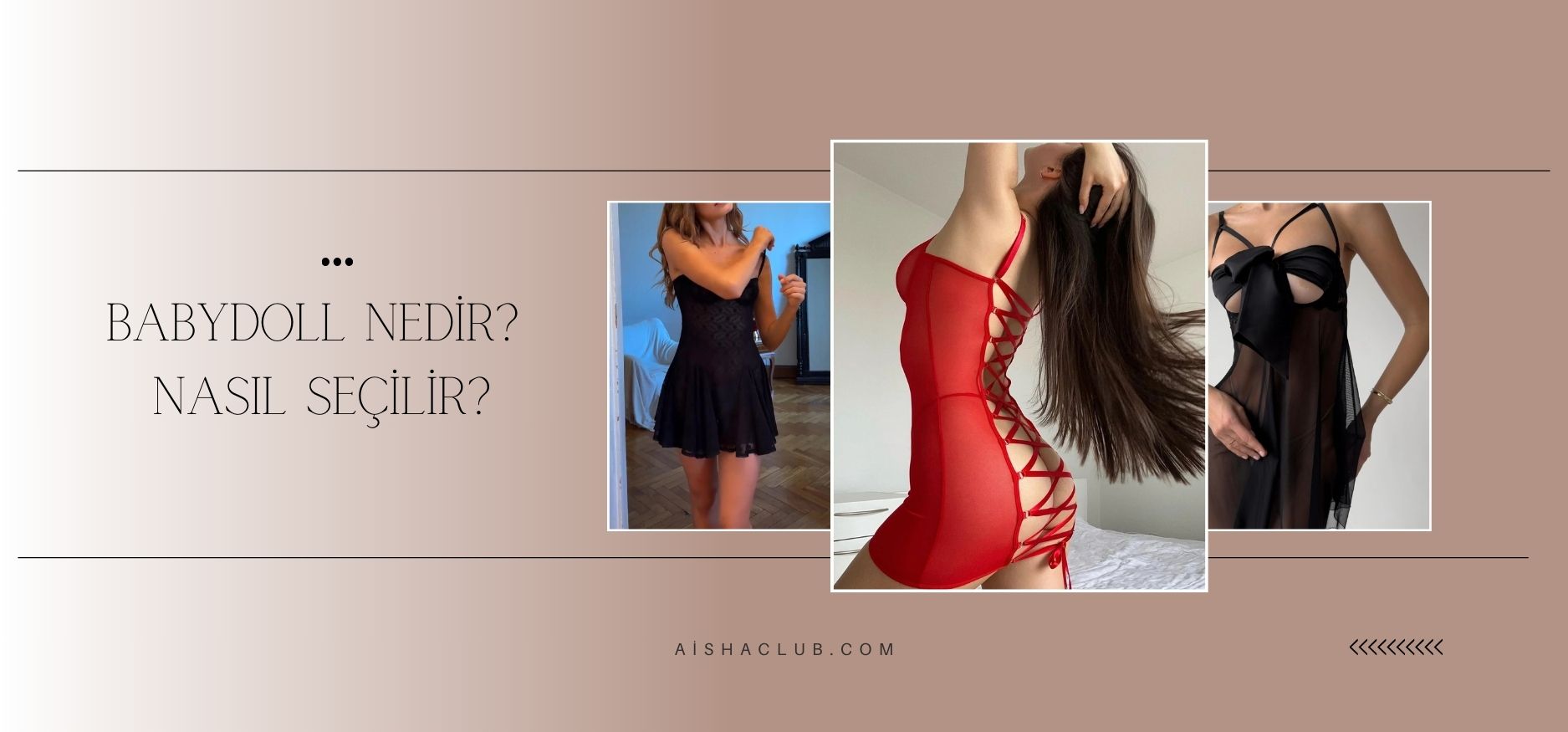 Babydoll Nedir? Nasıl Seçilir?